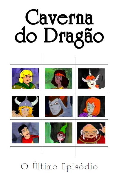 Caverna do Dragão - Capítulo Final