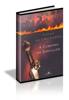 AS CRUZADAS - A Caminho de Jerusalém - Vol 1